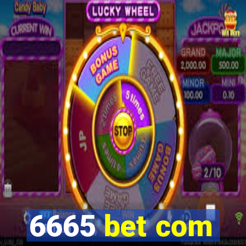 6665 bet com